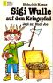 [Sigi Wulle 02] • Sigi Wulle auf dem Kriegspfad